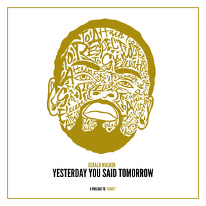 Image of Gerald Walker - Yesterday You Said Tomorrow (Instant Download)