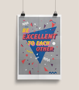 Image of Be excellent to each other