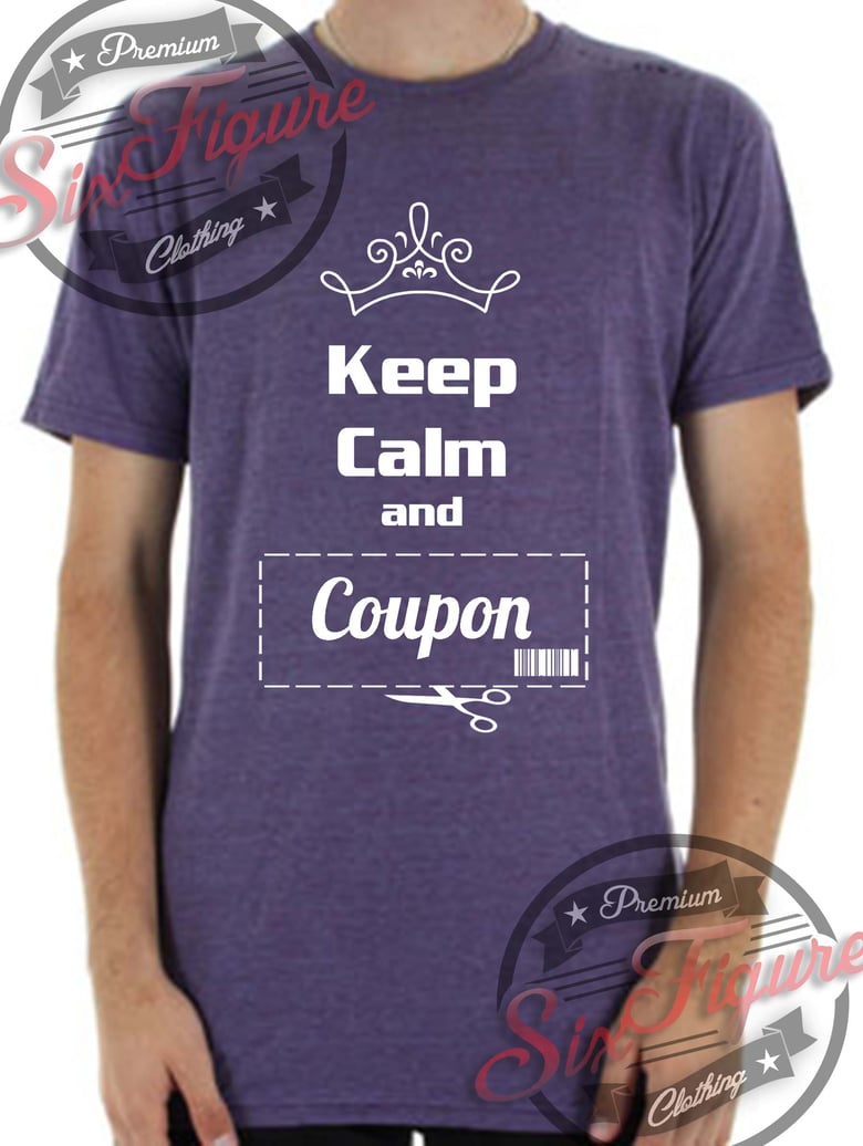 Image of Keep Calm and Coupon!!! Tee shirt Purple