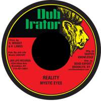 Mystic Eyes - Reality 7" (Dub Irator)