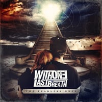 With One Last Breath - "The Fearless Ones" CD Album