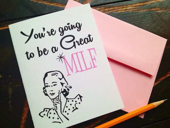 Image of MILF Congrats Baby Card