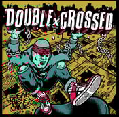 Image of Double x Crossed – Break These Chains (7”)