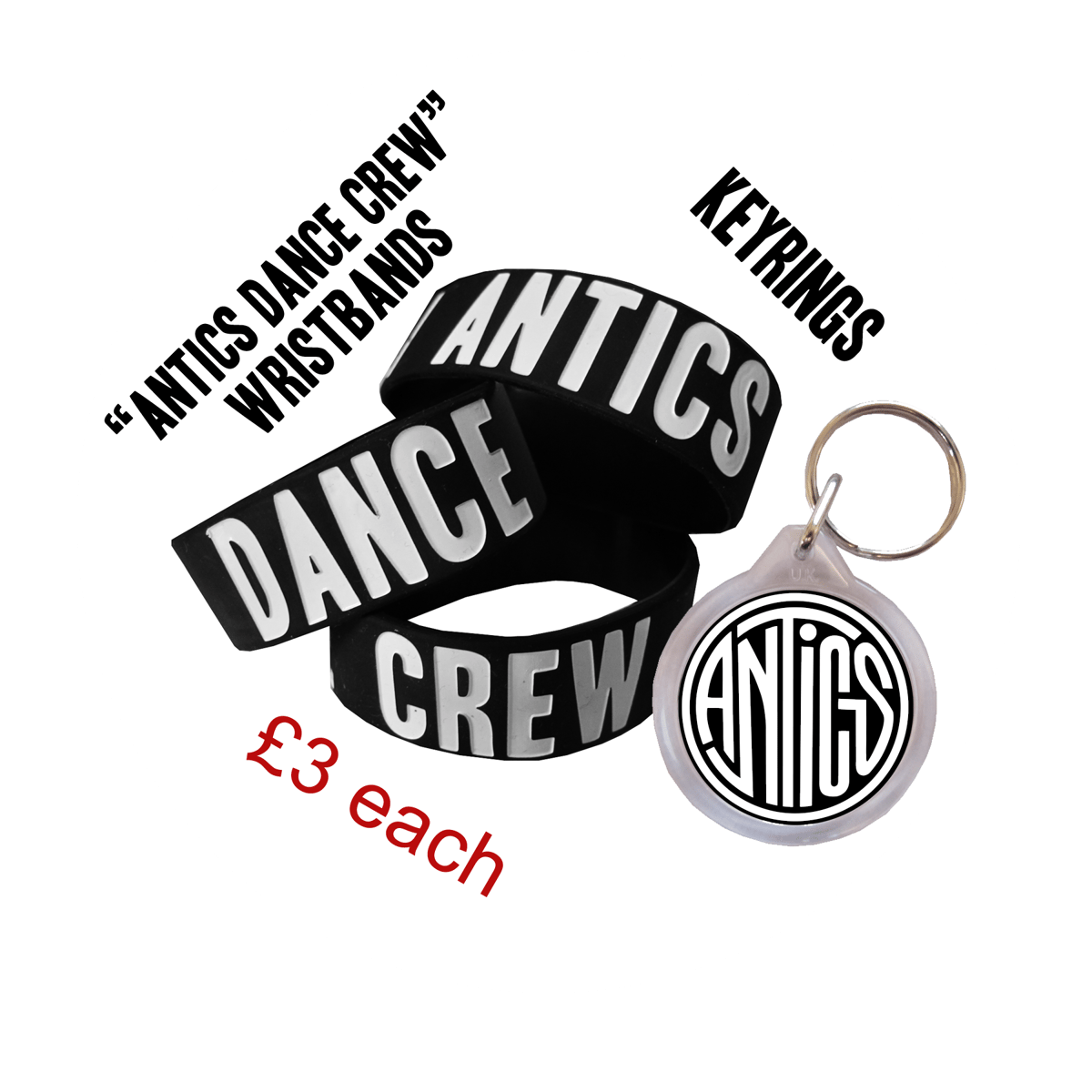 Wristbands & Keyrings ANTICS DANCE CREW