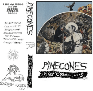 Image of PINECONES "PLAYS COSMIC HITS" CASSETTE 