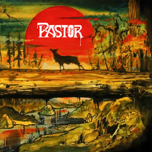 PASTOR - 'Wayfaring Stranger / The Oath' 7" Vinyl