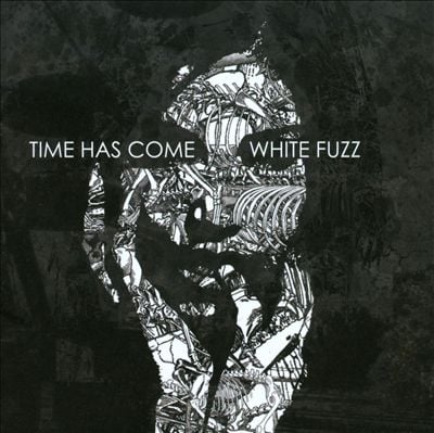 Image of Time Has Come - White Fuzz CD