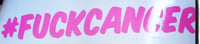 #fuck cancer