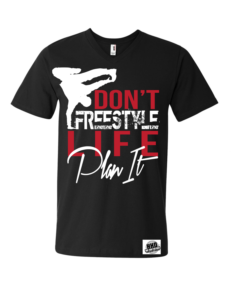 Image of Don't Freestyle Life, Plan It | Men's Shirt