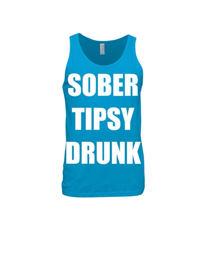 Image of SOBER TIPSY DRUNK TANK