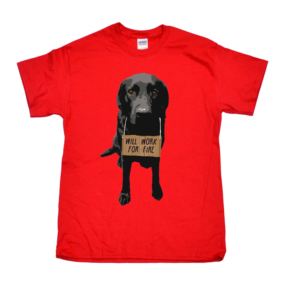 Image of Will Work For Fire T-Shirt - Red