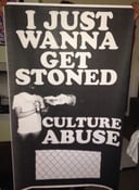 Image of I JUST WANNA GET STONED (wall print)
