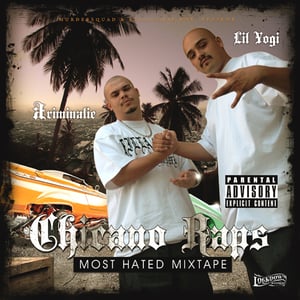 Image of LIL YOGI - KRIMINAL - CHICANO RAPS MOST HATED MIXTAPE