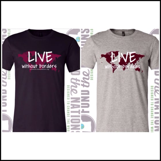 Image of T-Shirt: "Live Without Borders" 