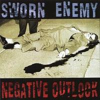 SWORN ENEMY "Negative Outlook" CD EP 