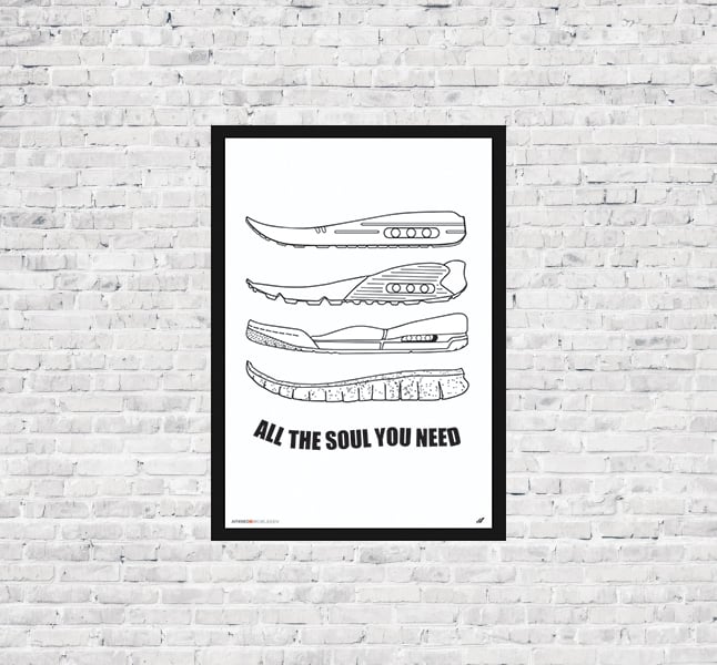 Image of ALL THE SOUL YOU NEED Print