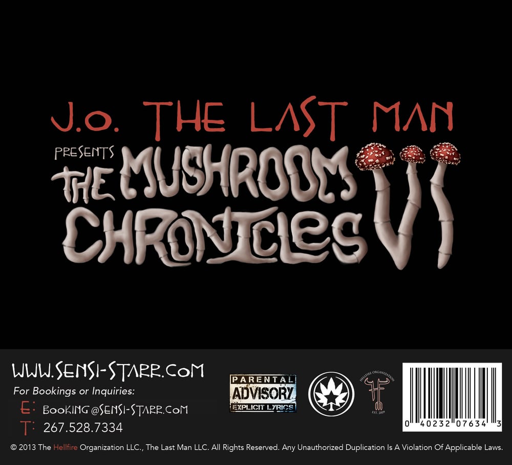 Image of J.O. The Last Man Presents The Mushroom Chronicles VI