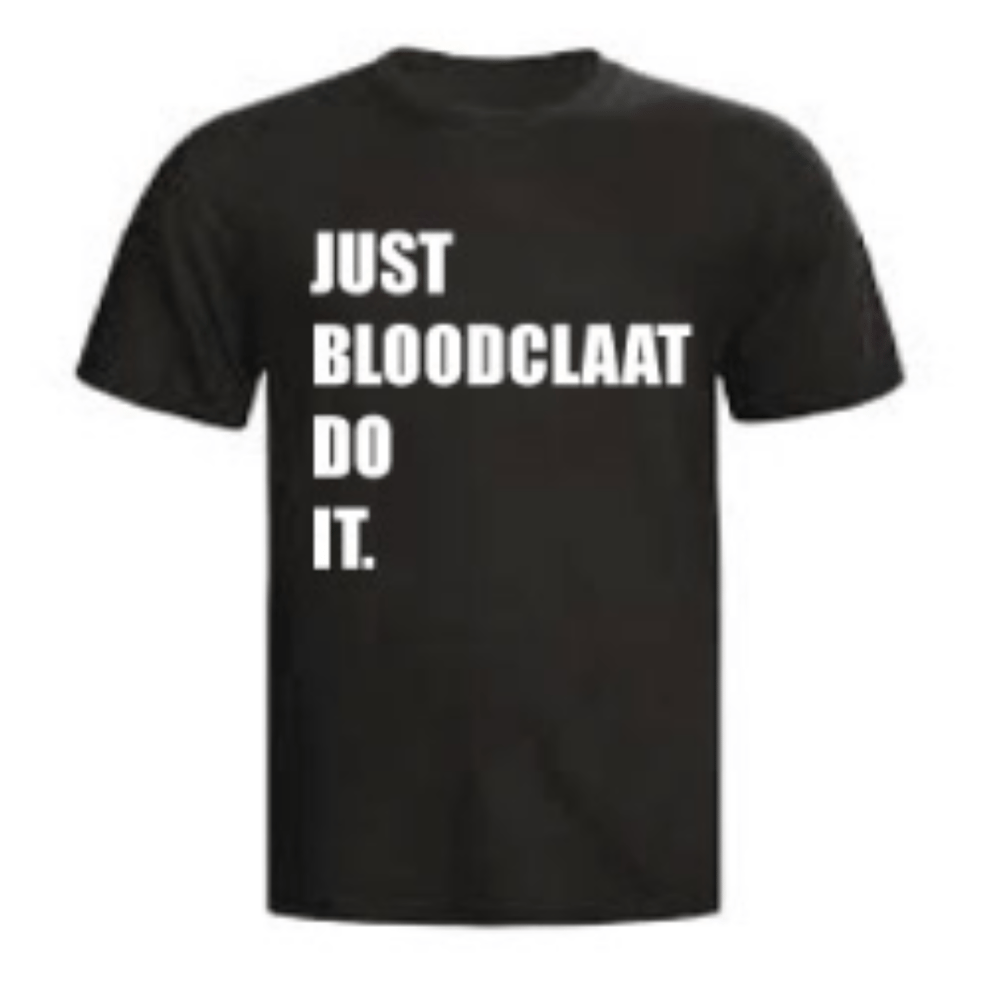 Image of JUST BLOODCLAAT DO IT T-SHIRT