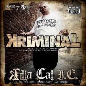 Image of KRIMINAL - KILLA CAL I.E.