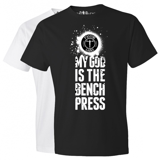 Image of My God Is The Benchpress Tee