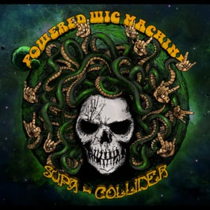 Image of Powered Wig Machine - Supa-Collider CD