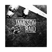 Image of Jameson Raid - Nine Reasons