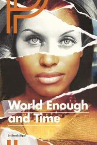 World and Time Enough