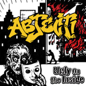 Image of ABJECT! "Ugly On The Inside" CD