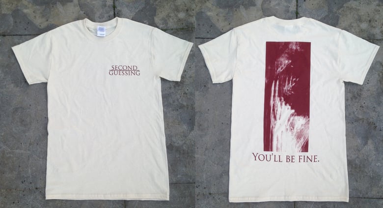 Image of You'll Be Fine t-shirt.