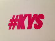 Image of #KYS