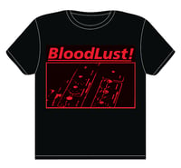 Image 1 of BloodLust! Analog T-Shirt