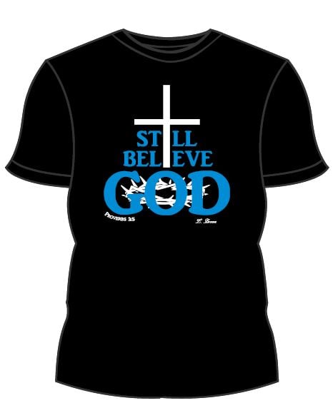 Image of "I Still Believe God" - The Cross