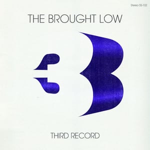 Image of The Brought Low - Third Record LP (bent corners)