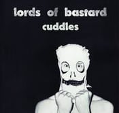 Image of Lords of Bastard - Cuddles LP