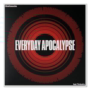 Image of Ghettosocks - Everyday Apocalypse