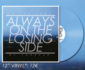 Image of 'ALWAYS ON THE LOSING SIDE' 12" LP