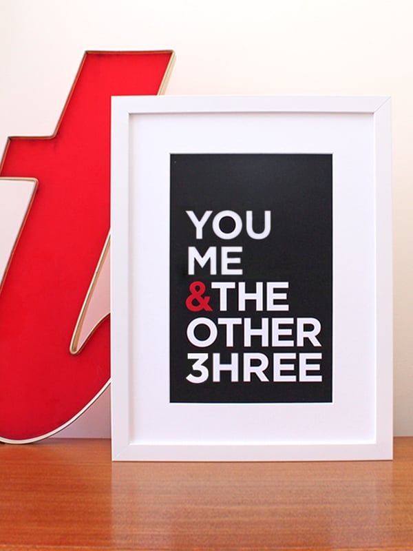 Image of You Me & The Other Three art print