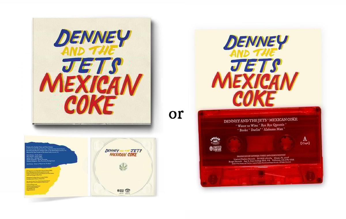 Image of Denney and The Jets - Mexican Coke (CD and Cassette)