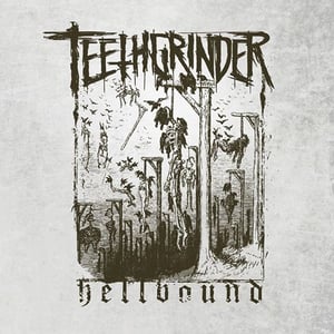 Image of TEETHGRINDER "Hellbound" 7"