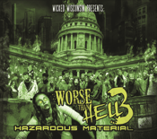 Image of Worse Than Hell 3: Hazardous Material 