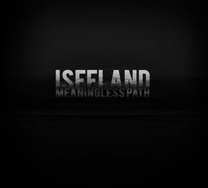 Image of I See Land - Meaningless Path - 2014