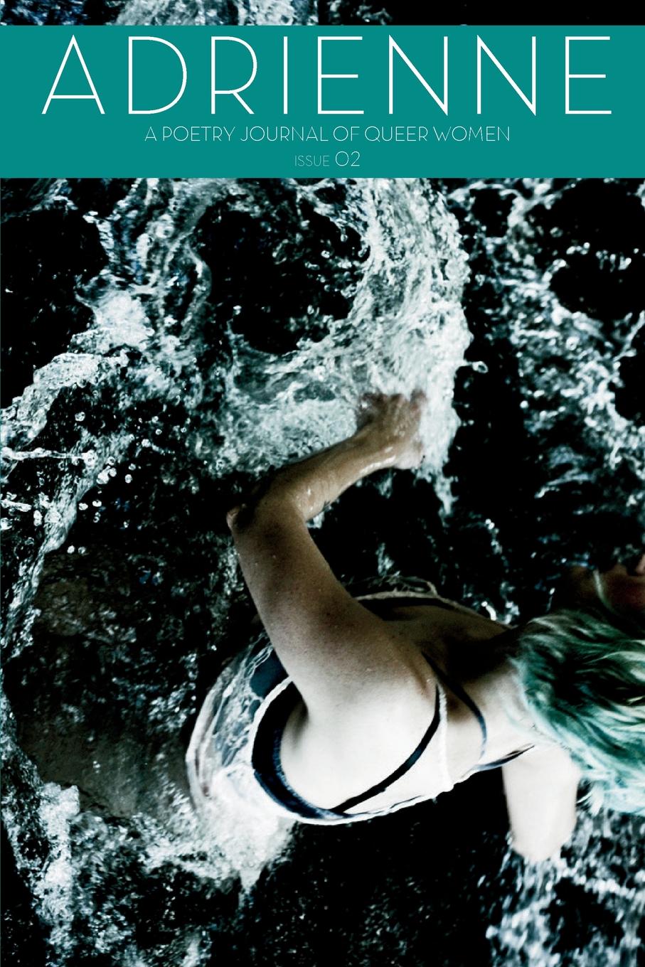 Image of Adrienne Issue 02: A Poetry Journal of Queer Women