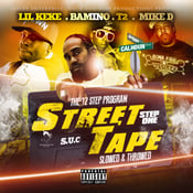 Image of Bams Street Tape Volume 1 (Slowed and Throwed) featuring MIKE D,LIL KEKE,MR. 3-2 of SCREWED UP CLICK