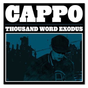 Image of Cappo - Thousand Word Exodus