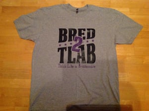 Image of TLAB Think Like A Billionaire #Bred To TLAB