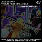 Image of Morgan Rewind: A Tribute to Lee Morgan Volume 2 