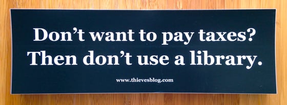 Image of "Don't want to pay taxes" bumper sticker v.3