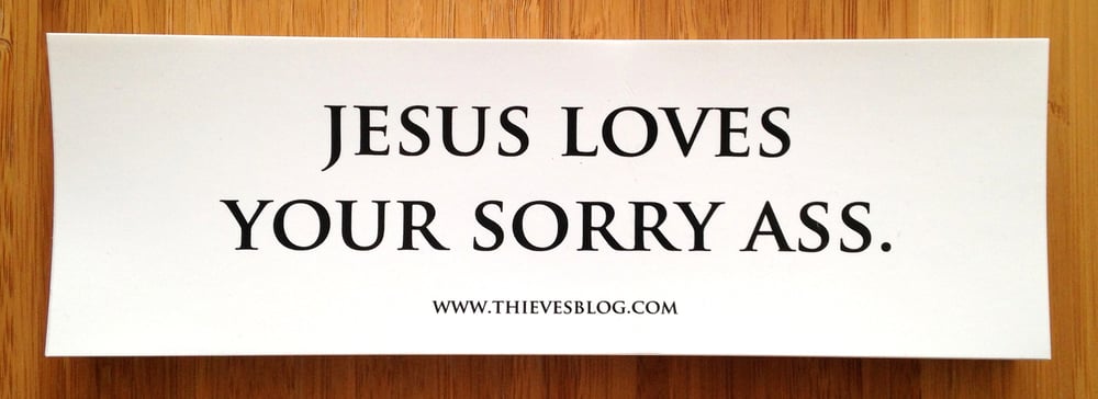 Image of "Jesus loves your" bumper sticker