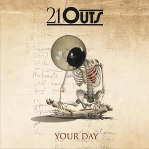 Image of 21 Outs 'Your Day'  NEW EP- OUT NOW!!