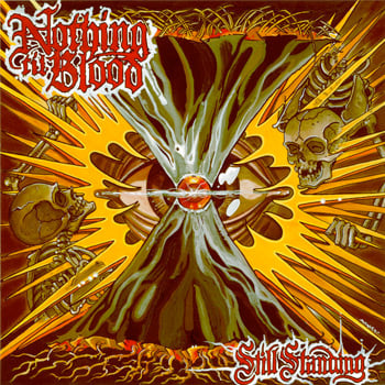 Image of Nothing Til Blood - Still Standing Vinyl LP